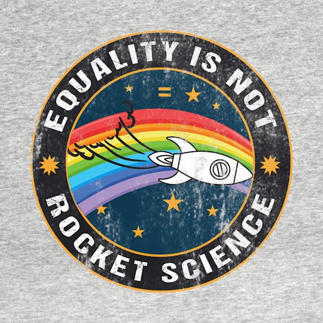 Equality is Not Rocket Science by creative36